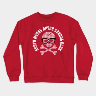 Death Metal After School Club Crewneck Sweatshirt